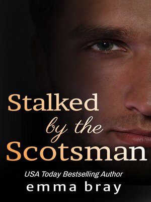 cover image of Stalked by the Scotsman